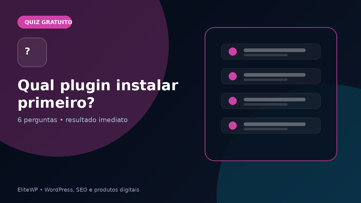 Qual plugin você deve instalar primeiro no WordPress?
